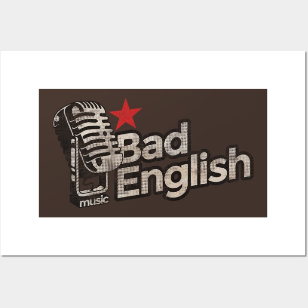 Bad English Vintage Wall Art by G-THE BOX